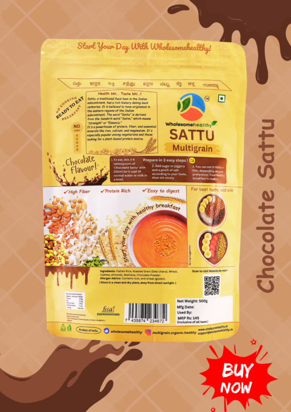 Chocolate Sattu | 500g | Pack of1 | Ready To Eat | No Cooking Required | Wholesomehealthy - Image 3
